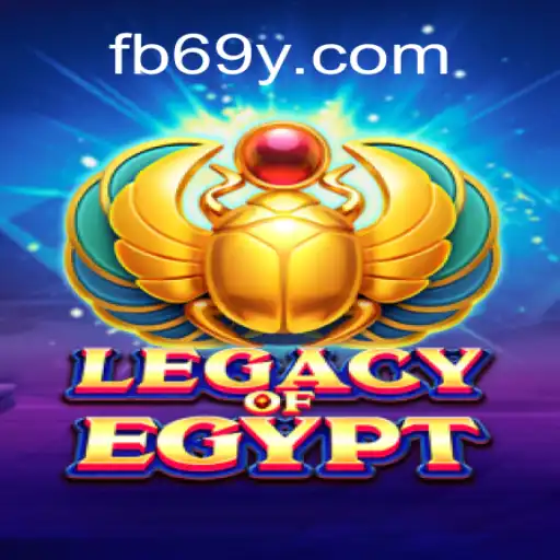 Exploring the Mystical World of LegacyOfEgypt on 69Y.COM: Oficial Slots Brasil #1