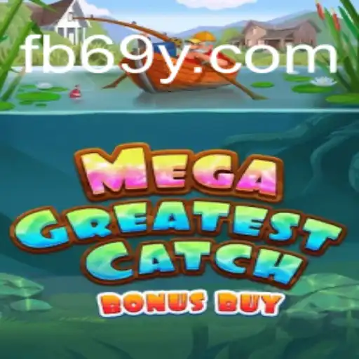 Explore the Excitement of MegaGreatestCatchBonusBuy on 69Y.COM Platform - Official Slots Brasil #1